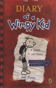 DIARY of a Wimpy Kid: a novel in cartoons