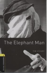 The elephant man