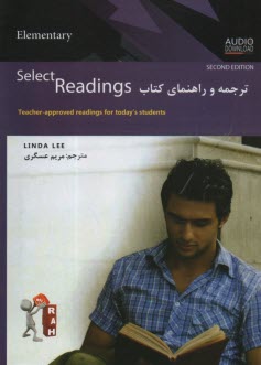 كاملترين راهنماي Select readings Elementary (شامل ترجمه تمامي متون و پاسخ‌ها و ترجمه تمرين‌ها)