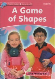 Dolphin Readers (Starter Level): A Game of Shapes 