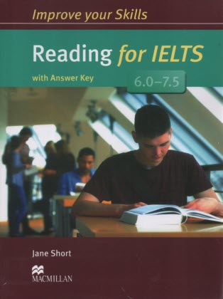 Improve Your Skills: Reading for IELTS 6-7.5 