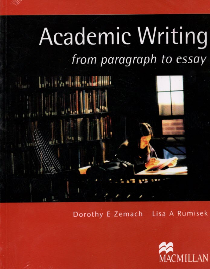Academic Writing: from Paragraph to Essay  