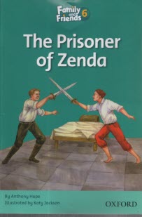  Family and Friends (6): The Prisoner of Zenda 
