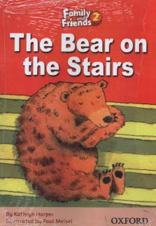 Family & Friends (Level 2): The Bear on the Stairs 